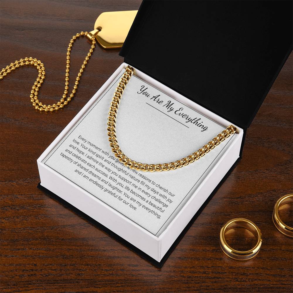 You Are My Everything - Cuban Link Chain