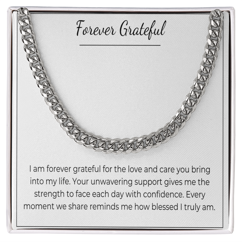 Forever Grateful - Cuban Link Chain