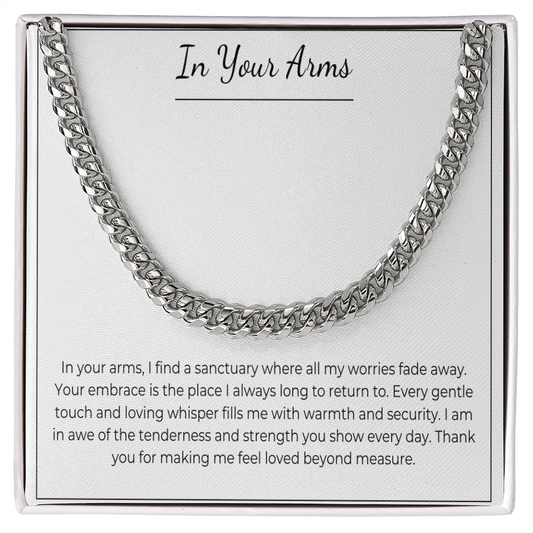 In Your Arms - Cuban Link Chain