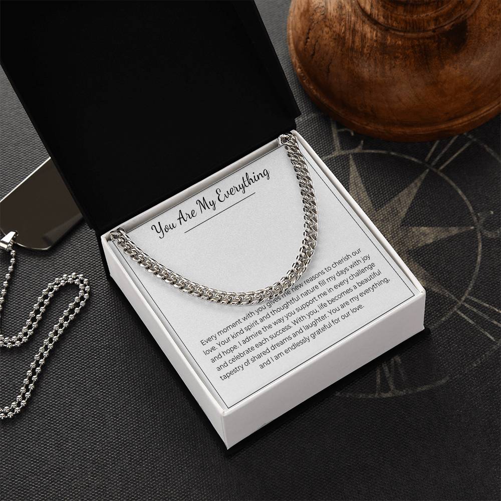 You Are My Everything - Cuban Link Chain