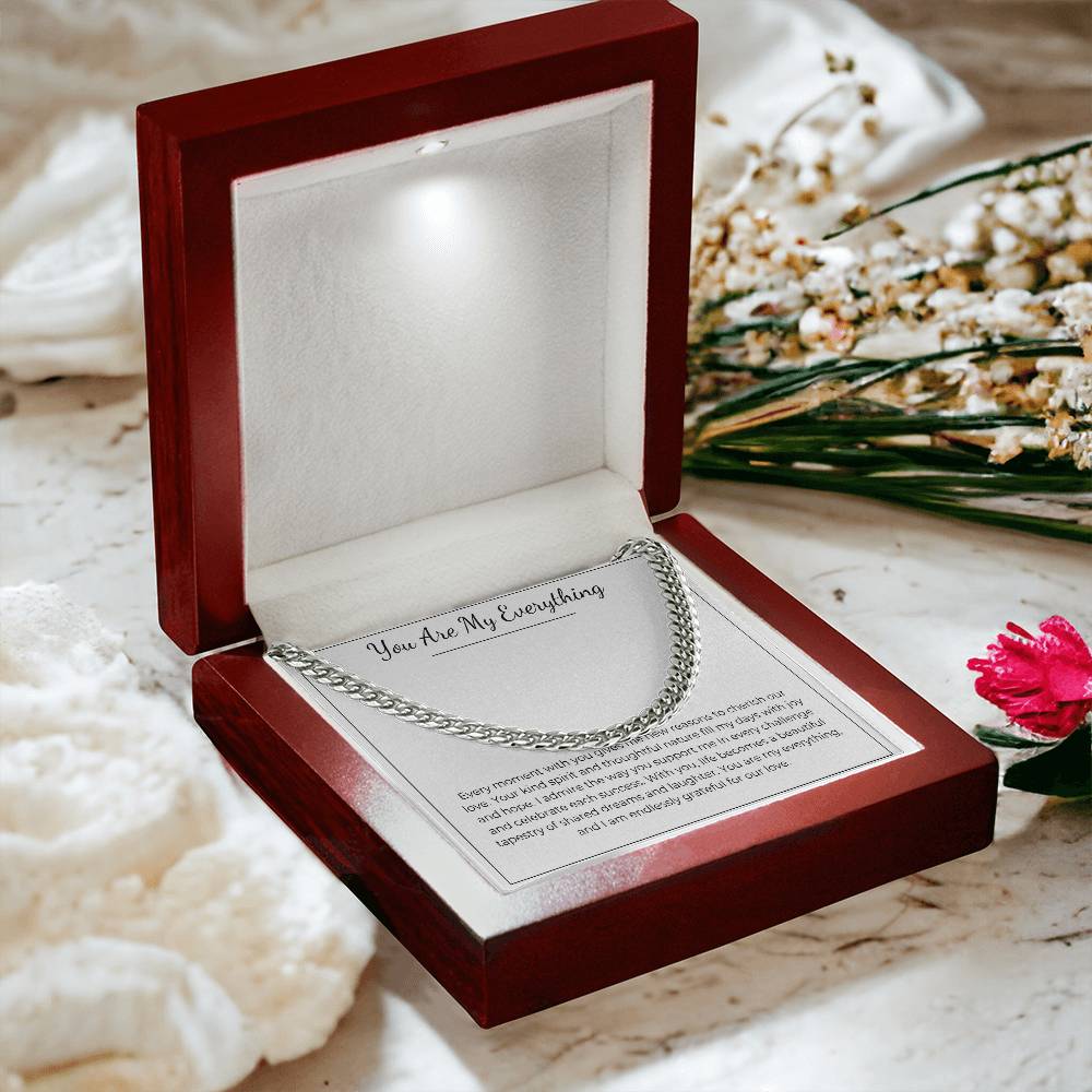 You Are My Everything - Cuban Link Chain